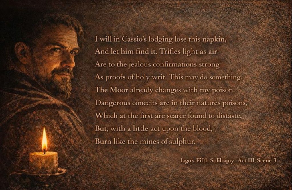 Iago’s fifth soliloquy in Othello Act 3, Scene 3